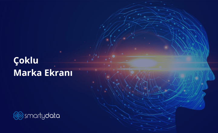 Çoklu Marka Ekranı Nedir? Özellikleri Nelerdir?